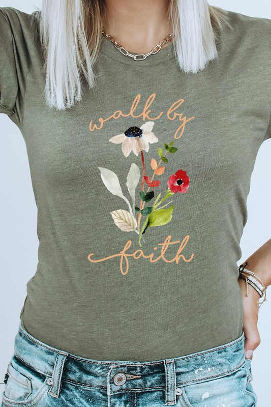 Walk By Faith Flowers Spring Time Tee