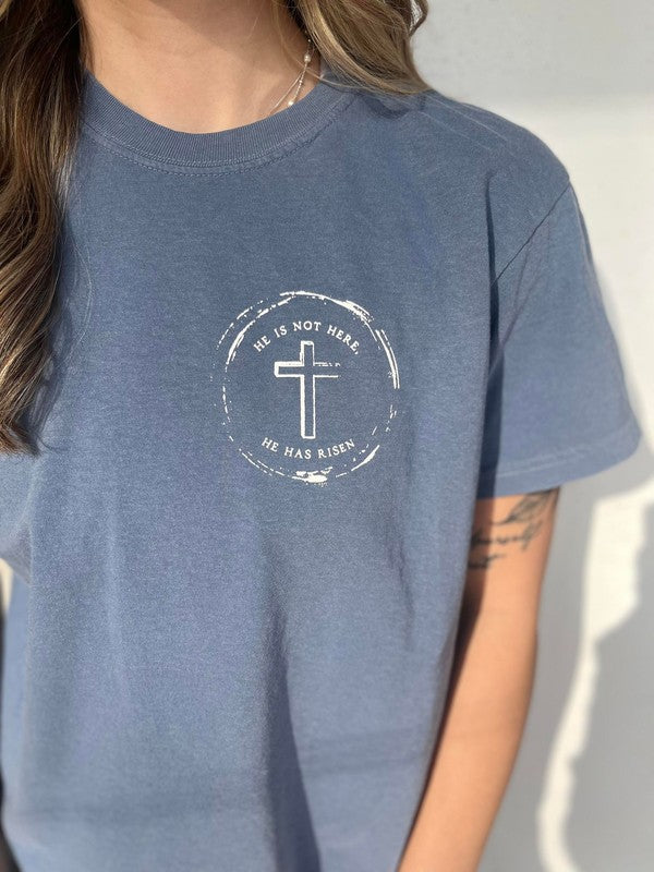 He Is Risen Tee